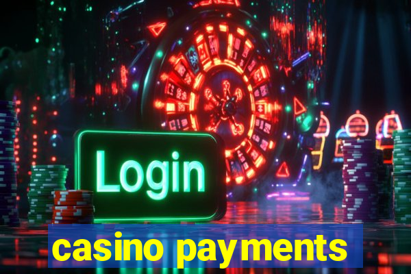 casino payments