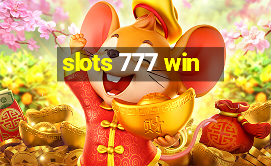 slots 777 win