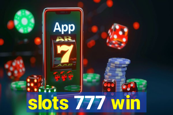 slots 777 win