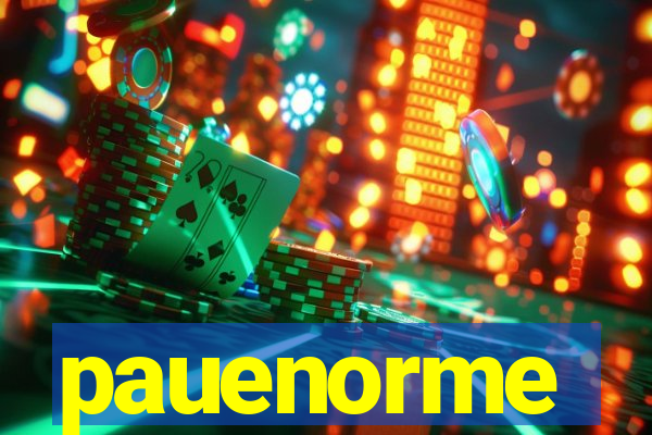 pauenorme