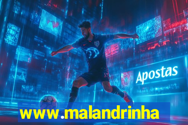 www.malandrinhas