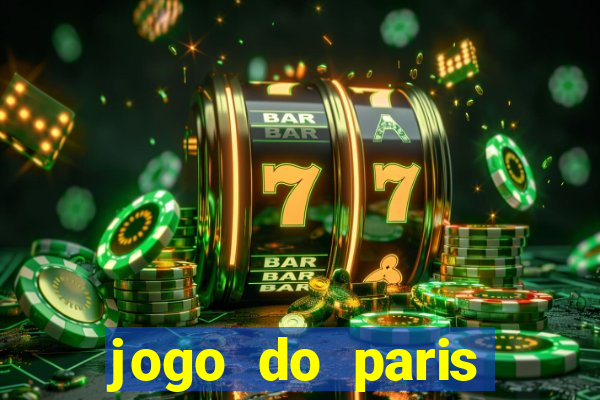 jogo do paris saint germain ao vivo