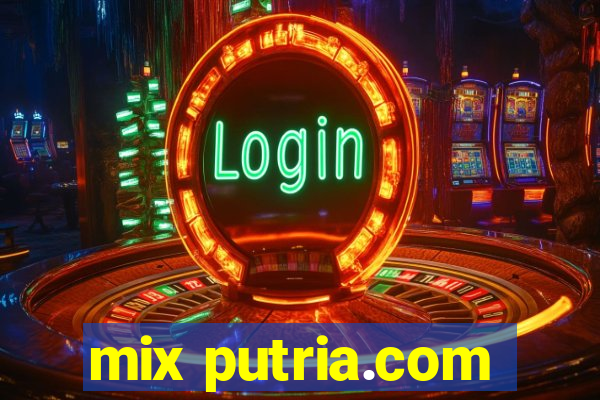 mix putria.com