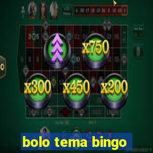 bolo tema bingo