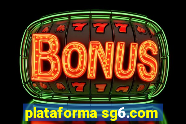 plataforma sg6.com