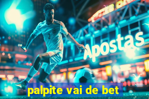 palpite vai de bet