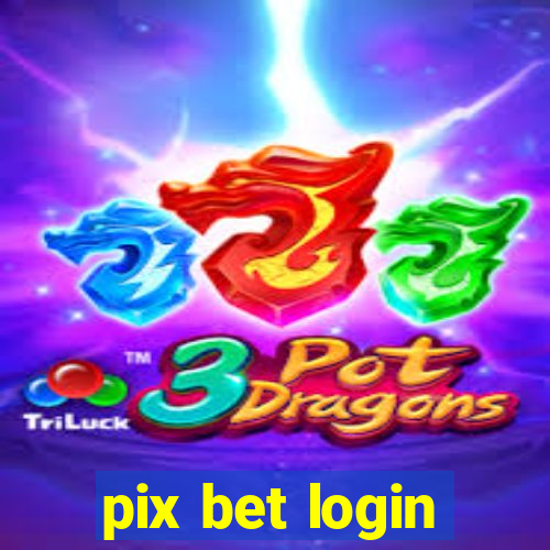 pix bet login