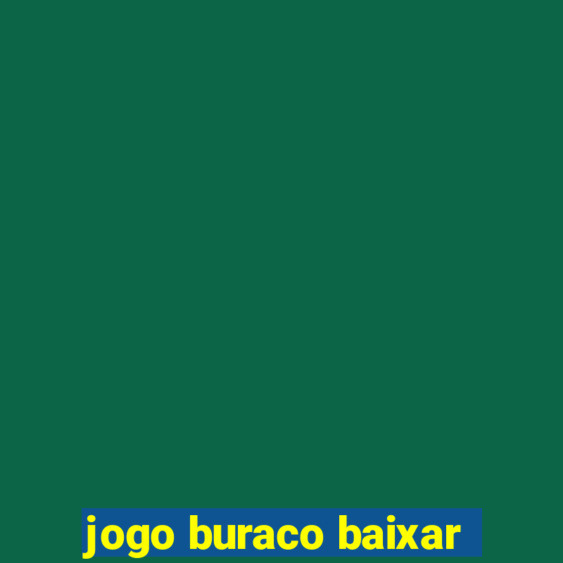 jogo buraco baixar