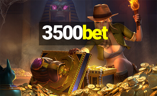 3500bet