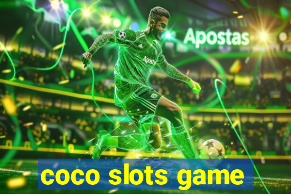 coco slots game