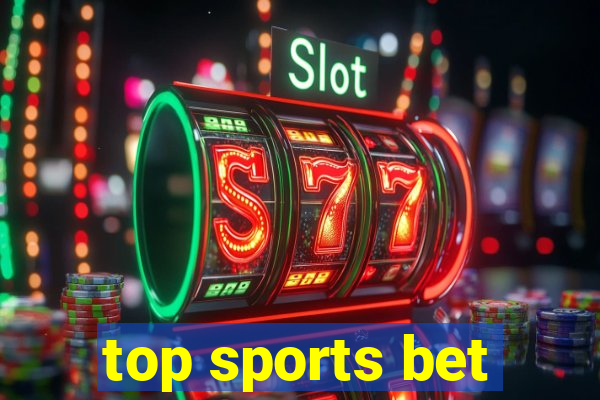 top sports bet