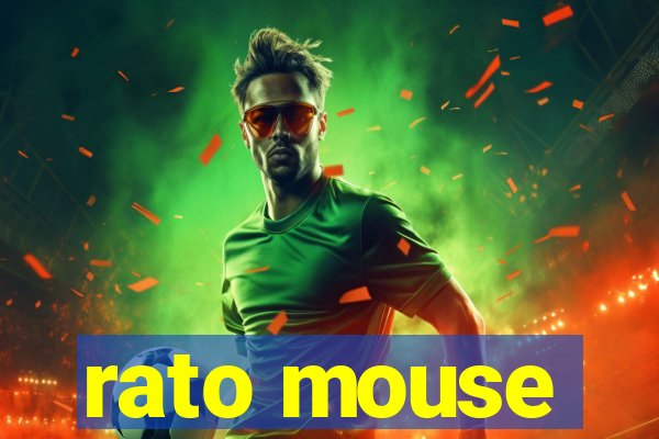 rato mouse