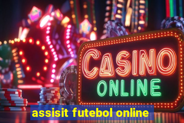 assisit futebol online