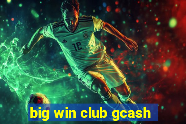 big win club gcash