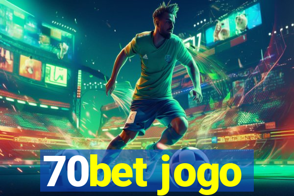 70bet jogo