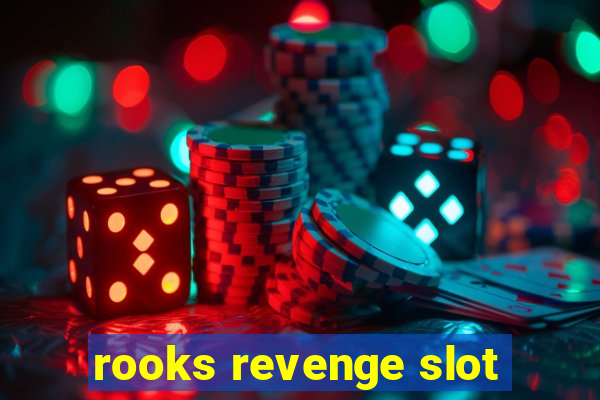 rooks revenge slot