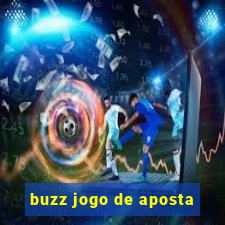 buzz jogo de aposta