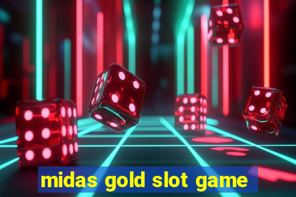 midas gold slot game