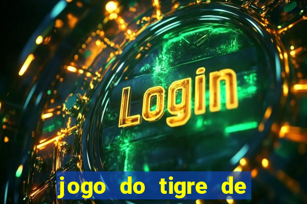 jogo do tigre de r$ 1