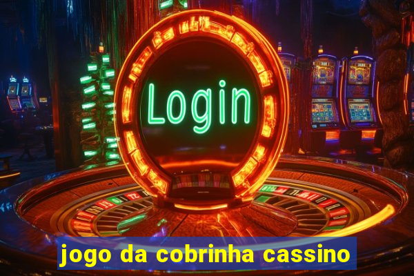 jogo da cobrinha cassino