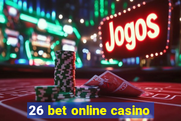 26 bet online casino