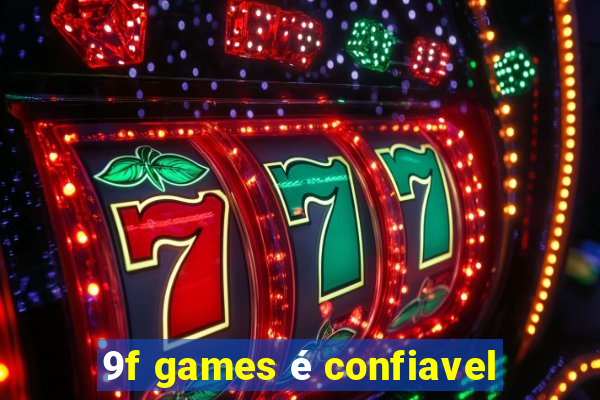 9f games é confiavel