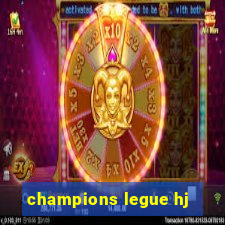 champions legue hj