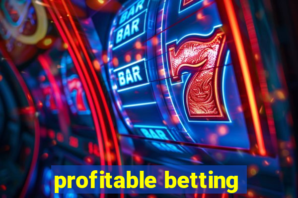 profitable betting