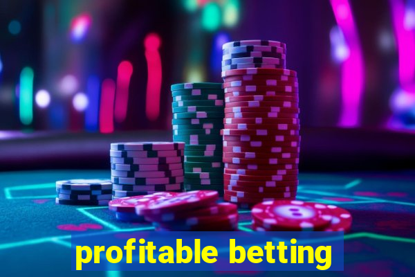 profitable betting