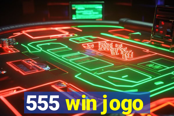 555 win jogo