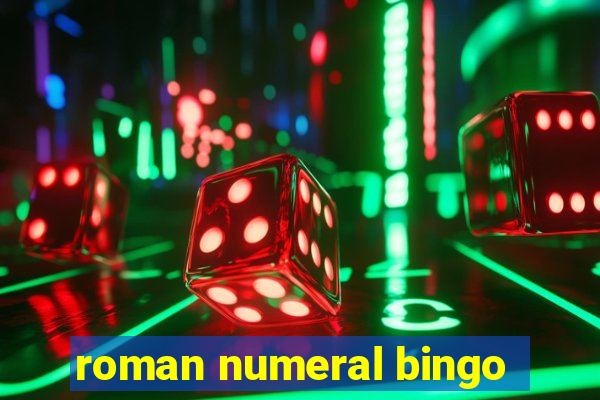 roman numeral bingo