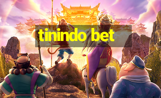 tinindo bet