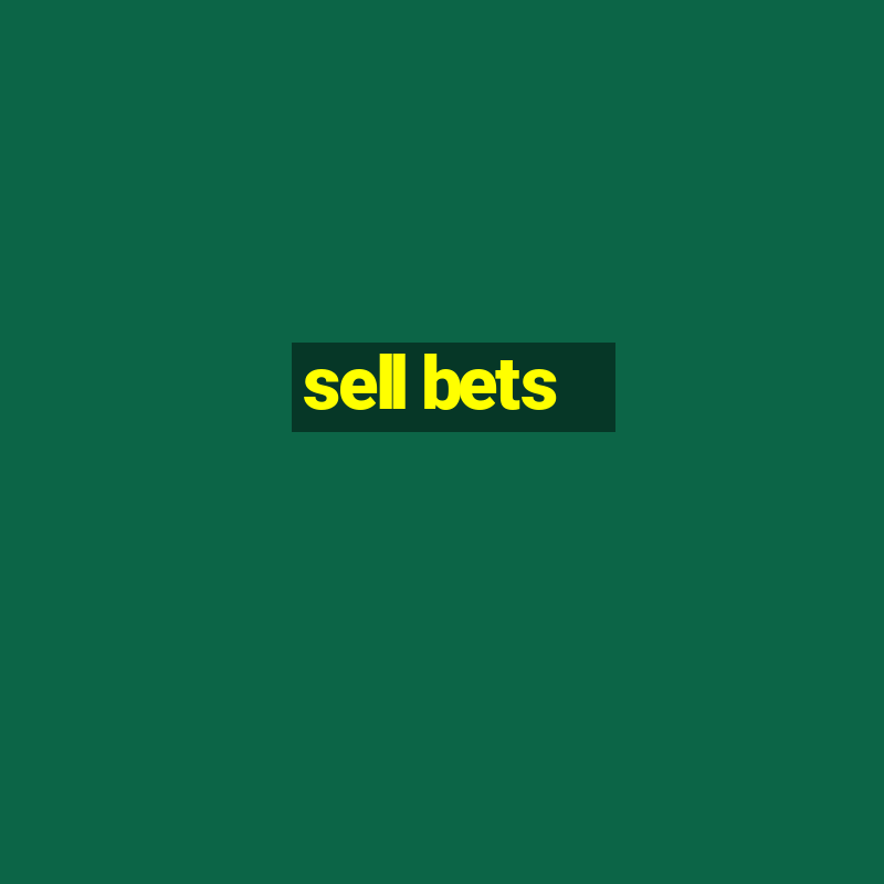 sell bets