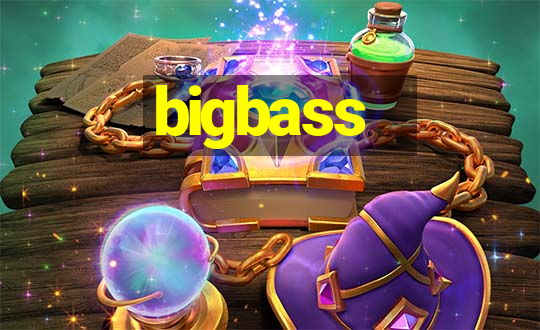 bigbass