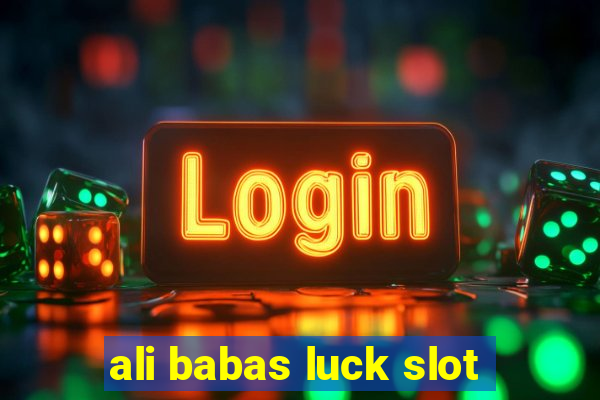 ali babas luck slot