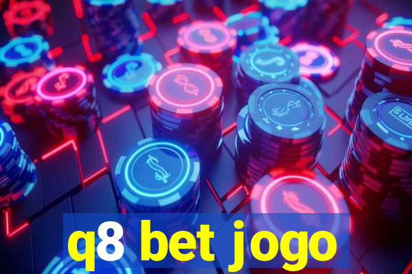 q8 bet jogo