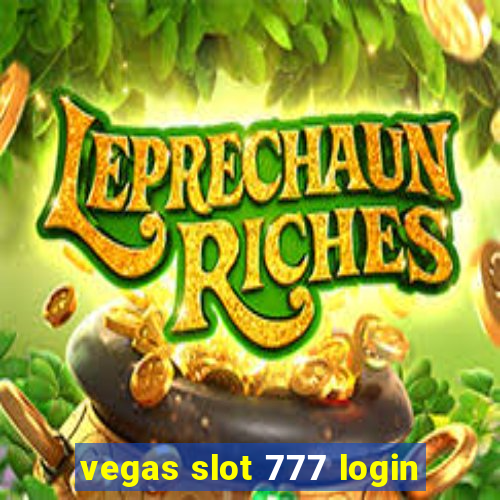 vegas slot 777 login