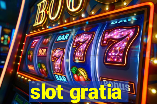 slot gratia