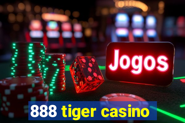 888 tiger casino