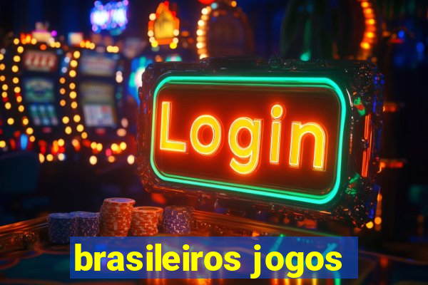 brasileiros jogos