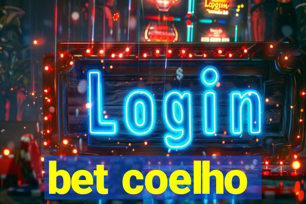 bet coelho