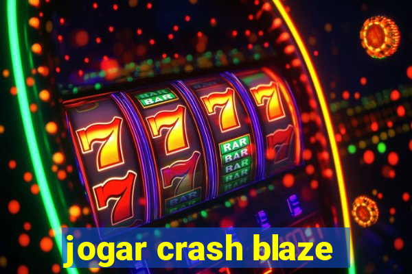 jogar crash blaze