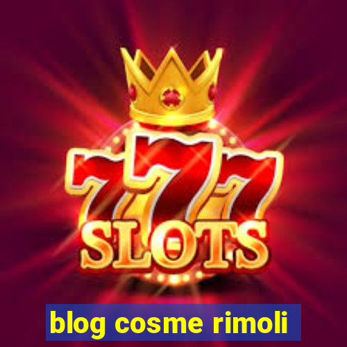 blog cosme rimoli