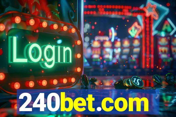 240bet.com