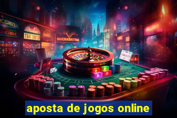 aposta de jogos online