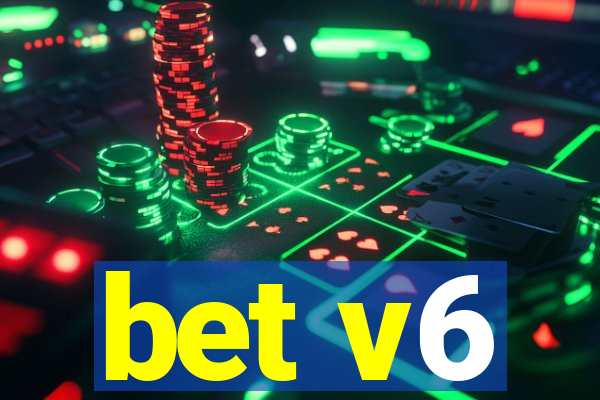 bet v6