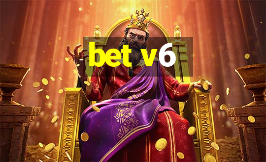 bet v6