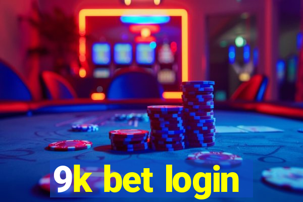 9k bet login