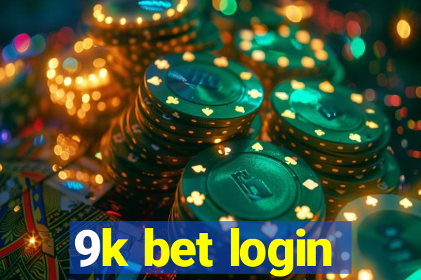 9k bet login