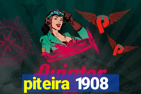 piteira 1908